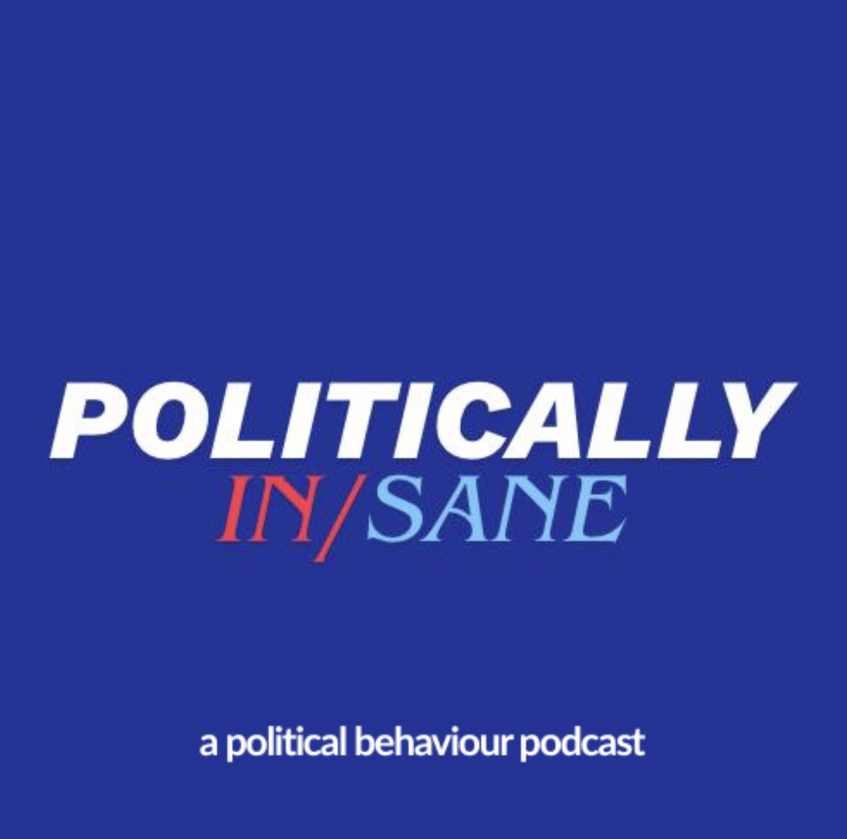 Politically In/Sane podcast cover